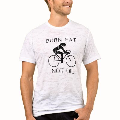 Burn fat not oil T-shirt / Earth Day T-shirt by earthday
