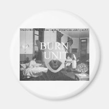 Burn Unit Refrigerator Magnet