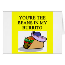 BURRITO and beans lover Card