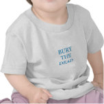 Bury The Dead t-shirts