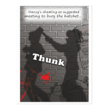 'Bury the Hatchet' Post Card