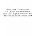 Bus Aide - Day By Day Poem T-Shirt