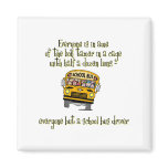 Bus Drivers magnets