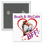 Bush & McCain: BFF! Square Button