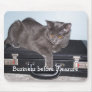Business before Pleasure Mousepad