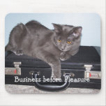 Business before Pleasure Mousepad
