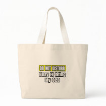 Busy Fighting My OCD Canvas Bag