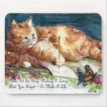 Busy Life Tabby Cay Mousepad