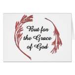 But for the Grace of God Cards