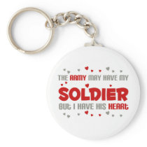But i have his heart - Army Key Chain