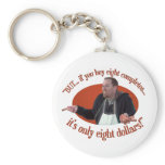 “BUT… If You Buy 8 Completos…” keychains