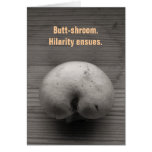 Butt-shroom cards