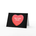 BUTTER FACE GREETING CARD