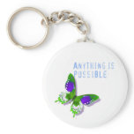 Butterfly Anything is Possible Key Chain keychains