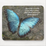 Butterfly Blue-with quote mousepads