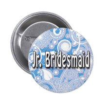 Button:  Jr. Bridesmaid
