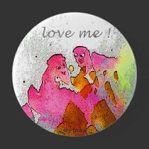 Button "love me !"