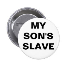 Button My Son's Slave