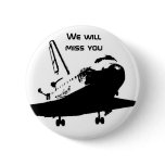 Button - We will miss the Space Shuttle 4