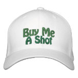 Buy Me A Shot - CUSTOMIZABLE! embroidered hats
