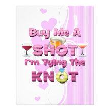 buy me a shot i'm tying the knot sayings quotes announcements