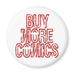 Buy More Comics Magnet
