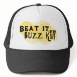 Buzz Kill Hat