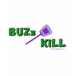 Buzz Kill t-shirts