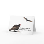 BUZZARD GET WELL - NOT! cards