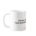 Buzzards & Evening Sky, Member of the "OLD BUZZ... mugs
