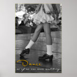 BW Dance As If No One Were Watching Print