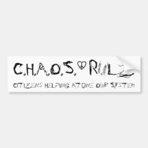 C.H.A.O.S. - Rulz Bumper Stickers