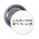 C is the new A in Nursing School Button