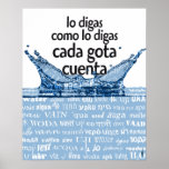 Cada gota cuenta. posters