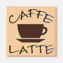 Caffe Latte Fridge Magnets
