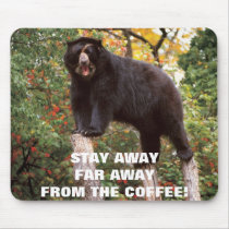 CAFFEINE ADDICTED BEAR MOUSEPAD
