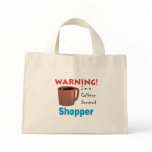 Caffeine Deprived Shopper bags