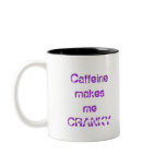 "Caffeine makes me CRANKY" Mug (Purple Carrot Man)