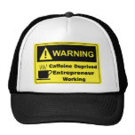 Caffeine Warning Entrepreneur Trucker Hats