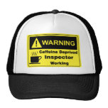 Caffeine Warning Inspector Trucker Hat