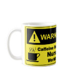 Caffeine Warning Nurse mugs