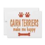 Cairn Terriers Make Me Happy invitations