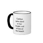 Caitlyn gets sand in her shoes mugs
