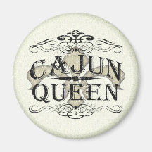 Cajun Queen Magnet