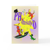 Cajun Themed Ph.d "phinished" Congratulations Card