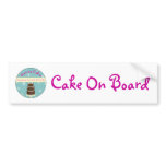 Cake On Board bumper stickers
