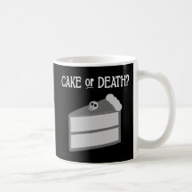 Cake or Death? Mugs