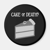 Cake or Death? Refrigerator Magnets