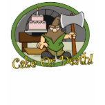 Cake or Death Shirt #1