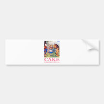 CAKE WILL MAKE IT BETTER BUMPER STICKERS
